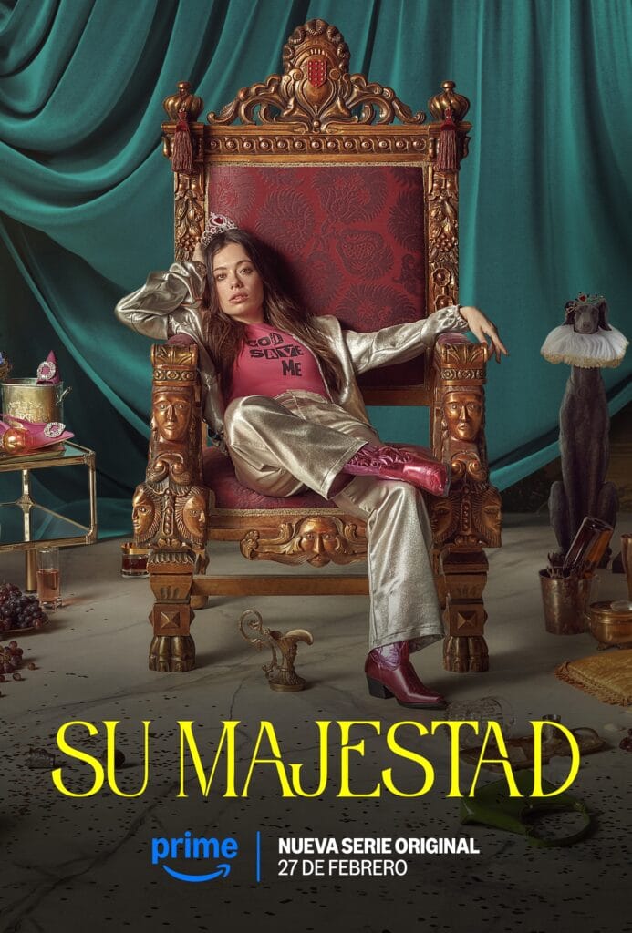 Su Majestad Poster